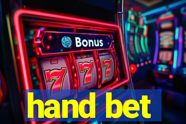 hand bet